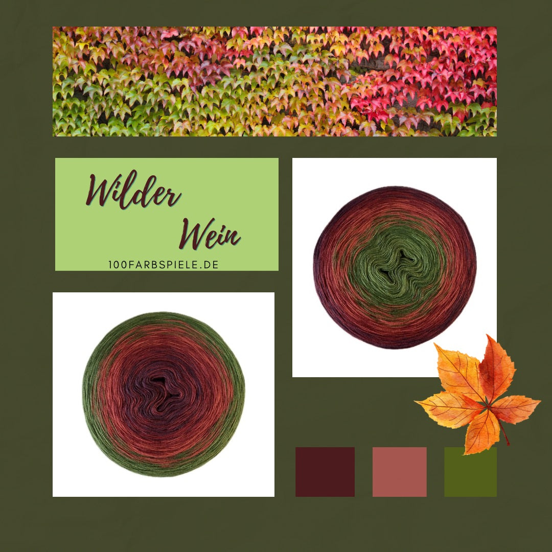 ** Wilder Wein ** Unikat   Classic&PREMIUM - 100Farbspiele