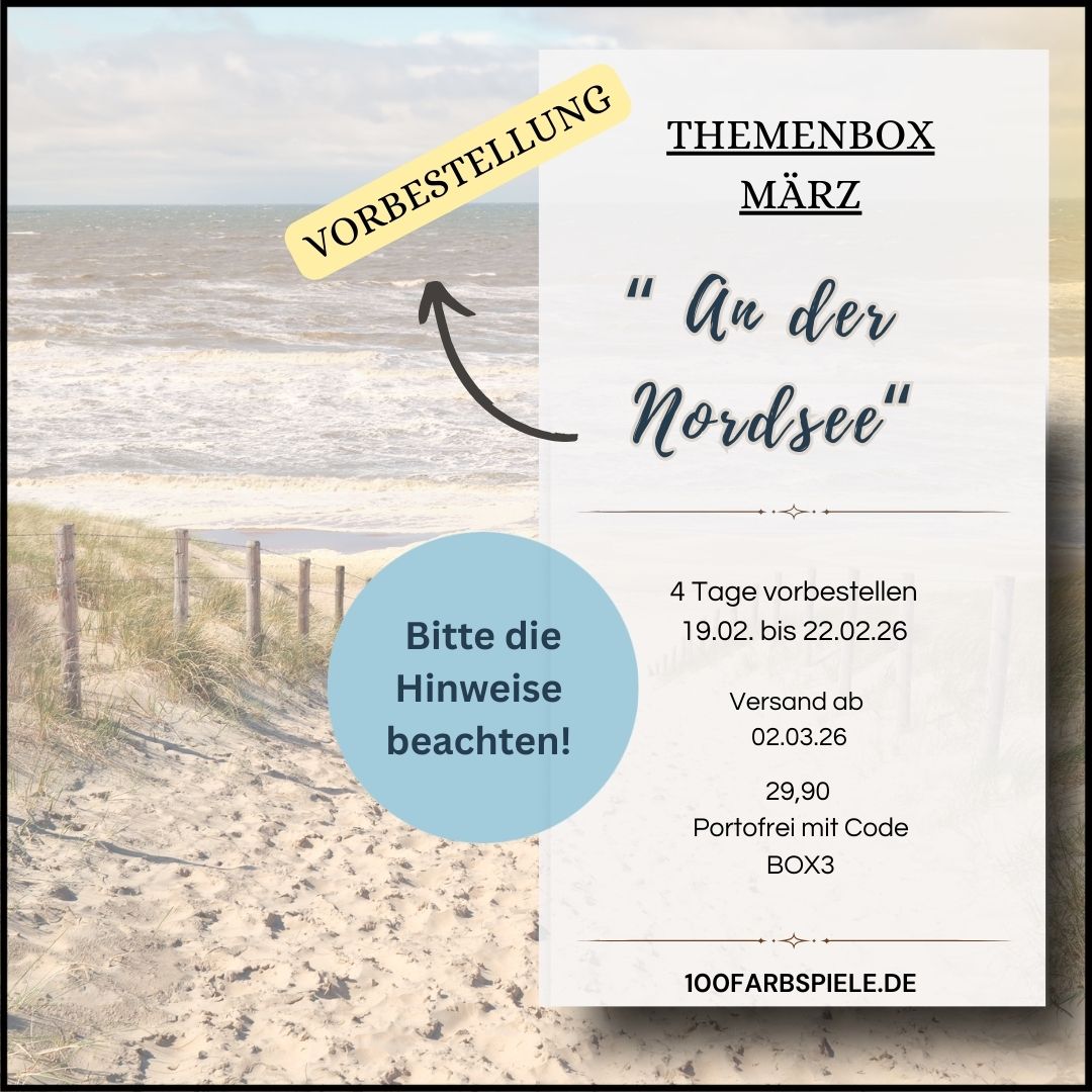 Vorbestellung 100Farbspiele Themenbox März" An der Nordsee" - Portofrei mit Code - Nur 4 Tage! - 100Farbspiele