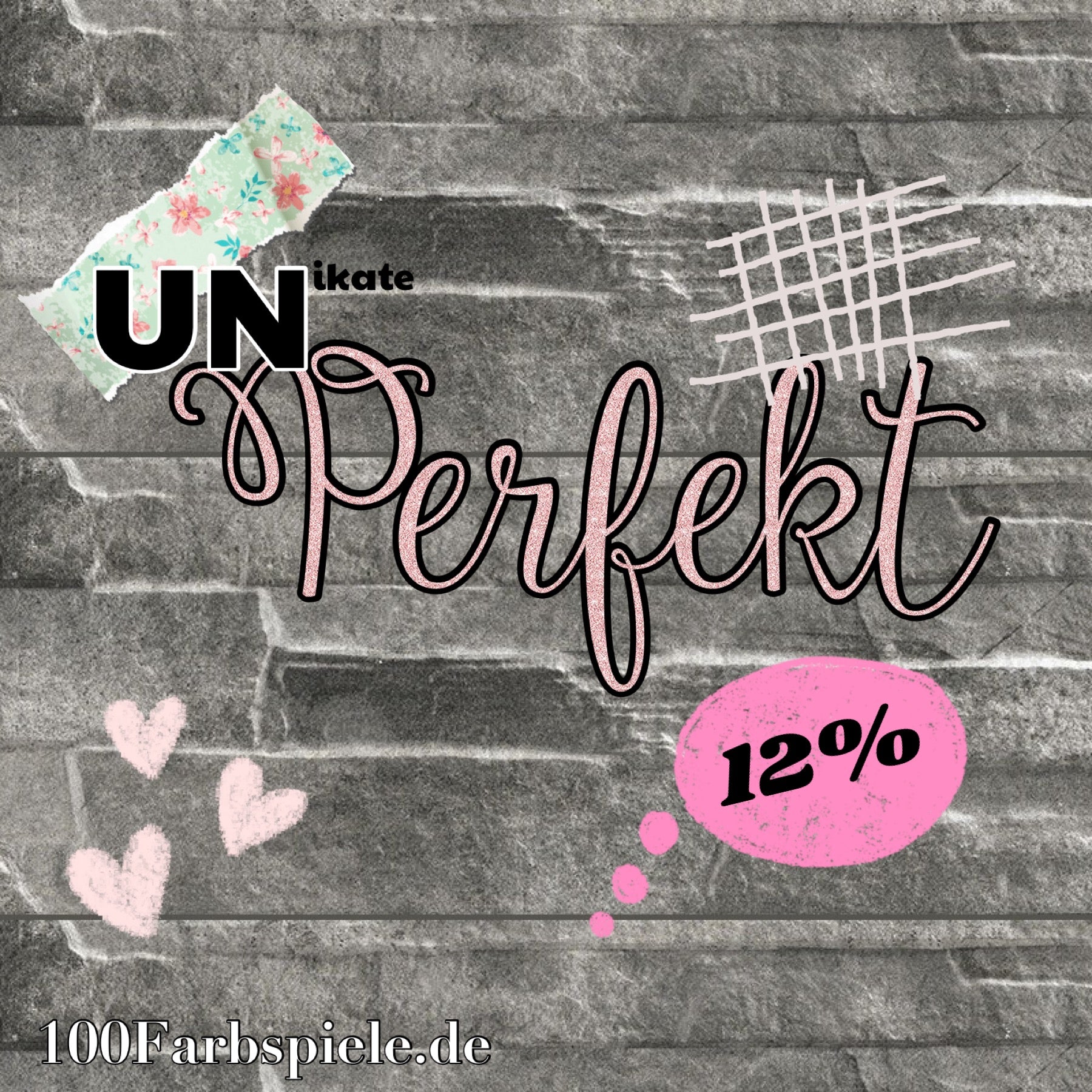 100Farbspiele UNperfekt  SALE 12%